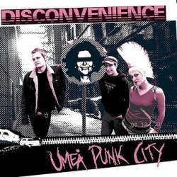 Disconvenience : Umea Punk City